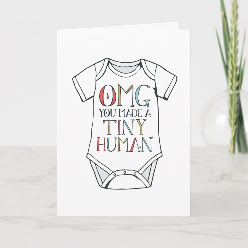 OMG You Made A Tiny Human Card Custom Folded Greeting Card, Size: Standard, 5\\" x 7\\