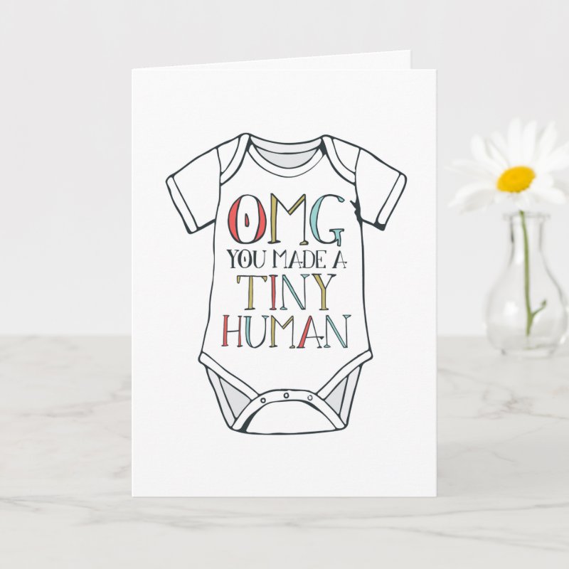 OMG You Made A Tiny Human Card Custom Folded Greeting Card, Size: Standard, 5\" x 7\ 6 OMG You Made A Tiny Human Card Custom Folded Greeting Card, Size: Standard, 5\\" x 7\\